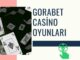Gorabet Casino Oyunları