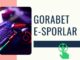 Gorabet E-Sporlar