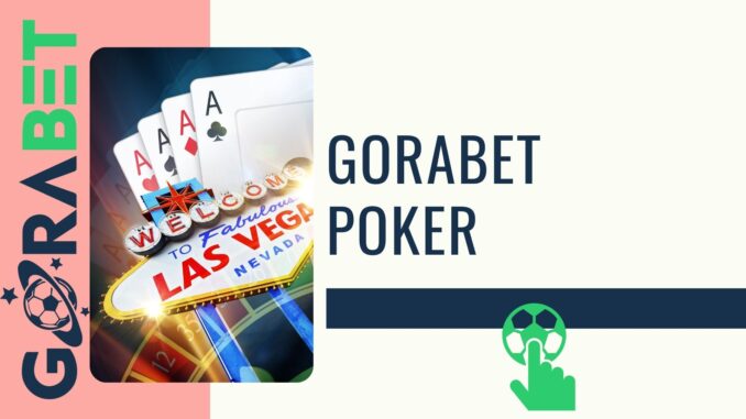 Gorabet Poker