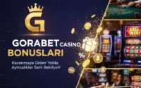 Gorabet Casino Bonusları
