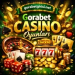Gorabet Casino Oyunları