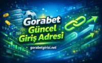 Gorabet Güncel Giriş Adresi