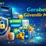 Gorabet Güvenilir Mi?