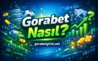 Gorabet Nasıl?