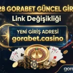 Gorabet Giriş Adresi Değişti mi? 528Gorabet Link ile Yeni Domain