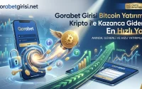 Gorabet Girisi Bitcoin Yatırım Kripto ile Kazanca Giden En Hızlı Yol