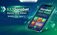 Gorabet Hızlı Mobil 532Gorabet Güncel Giriş Adresi