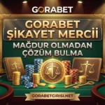 Gorabet Şikayet Mercii Mağdur Olmadan Çözüm Bulma