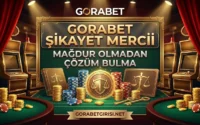 Gorabet Şikayet Mercii Mağdur Olmadan Çözüm Bulma