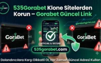 535Gorabet Klone Sitelerden Korun – Gorabet Güncel Link
